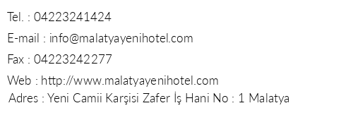 Yeni Hotel Malatya telefon numaralar, faks, e-mail, posta adresi ve iletiim bilgileri